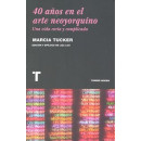 40 Aãâ±os en el Arte Neoyorquino