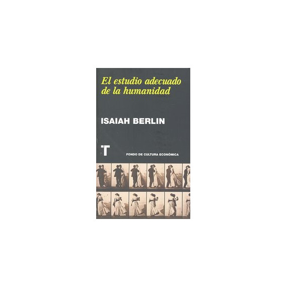 el Estudio Adecuado de la Humanidad