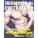 Iniciaciãn Al Culturismo