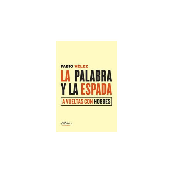 la Palabra y la Espada la Palabra y la Espada