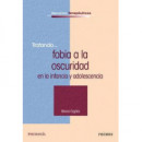 Tratando... Fobia a la Oscuridad en la Infancia y Adolescencia