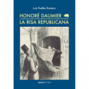 Honorãâ© Daumier. la Risa Republicana
