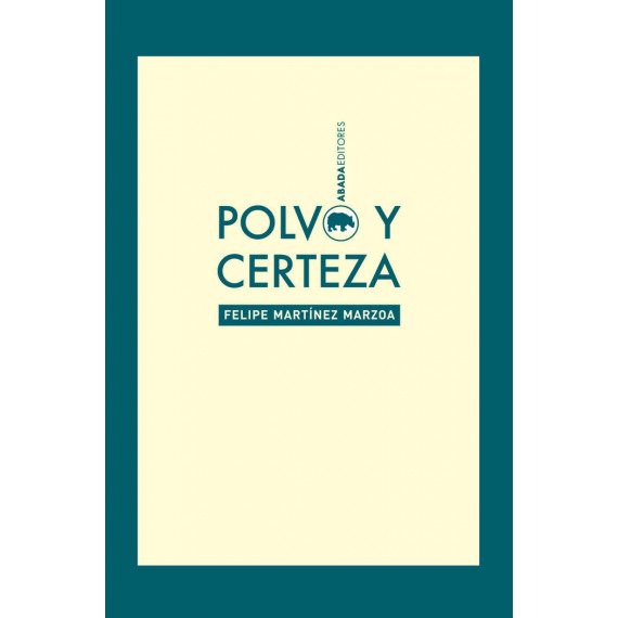 Polvo y Certeza Polvo y Certeza