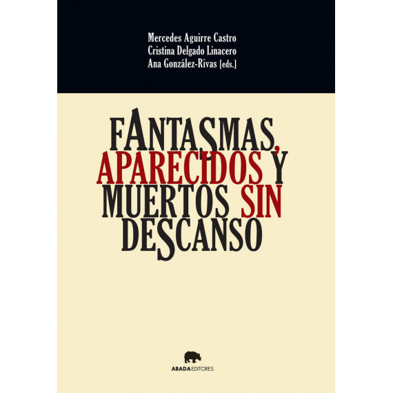 Fantasmas, Aparecidos y Muertos sin Descanso Fantasmas, Aparecidos y Muertos sin Descanso