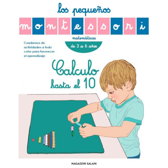 los Pequeãâos Montessori. Calculo hasta el 10 los Pequeãâos Montessori. Calculo hasta el 10