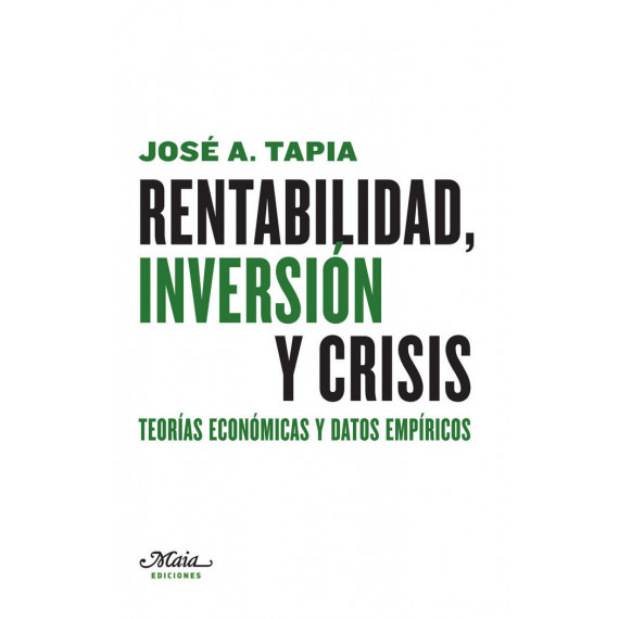 Rentabilidad, Inversiã³n y Crisis Rentabilidad, Inversiã³n y Crisis