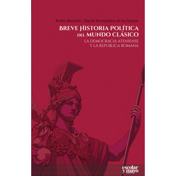 Breve Historia Polãâtica del Mundo Clãâ¡sico Breve Historia Polãâtica del Mundo Clãâ¡sico