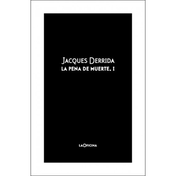 la Pena de Muerte Vol. I