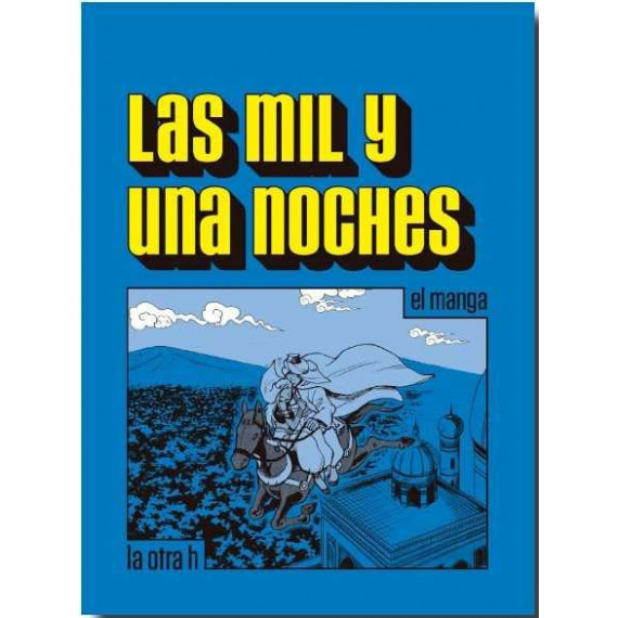 las Mil y una Noches las Mil y una Noches