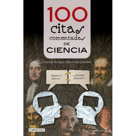 100 Citas Comentadas de Ciencia 100 Citas Comentadas de Ciencia
