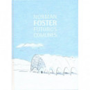 Norman Foster. Futuros Comunes
