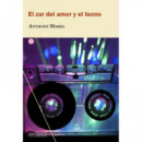 el Zar del Amor y el Tecno