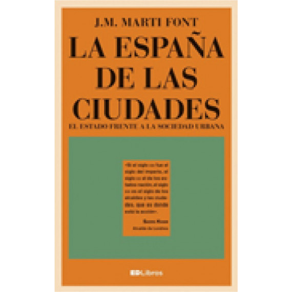 la Espaãa de las Ciudades la Espaãa de las Ciudades
