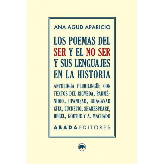 los Poemas del Ser y el No Ser y sus Lenguajes en la Historia los Poemas del Ser y el No Ser y sus Lenguajes en la Historia