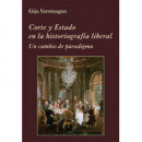 Corte y Estado en la Historiografã­a Liberal
