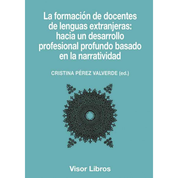 la Formaciã³n de Docentes de Lenguas Extranjeras: hacia un Desarrolloprofesional Profundo Basado en L la Formaciã³n de Docentes de Lenguas Extranjeras: hacia un Desarrolloprofesional Profundo Basado en L