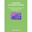 la Expresiã³n de la Causa en Espaã±ol