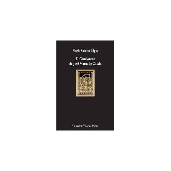 el Cancionero de Josã© Marãa de Cossão el Cancionero de Josã© Marãa de Cossão