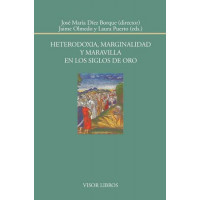 Heterodoxia, Marginalidad y Maravilla en los Siglos de Oro - Guanxe Atlantic Marketplace