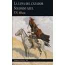 la Luna del Cazador & Soldado Azul
