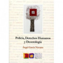 Policã­a, Derechos Humanos y Deontologã­a