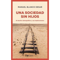 una Sociedad sin Hijos - Guanxe Atlantic Marketplace