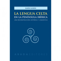 la Lengua Celta en la Península Ibérica - Guanxe Atlantic Marketplace
