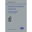 Filmicidad / Literariedad / Teatralidad