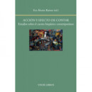 Acciã³n y Efecto de Contar. Estudios sobre el Cuento Hispã¡nico Contemporã¡neo