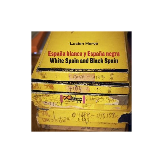 Lucien Hervã©. Espaã±a Blanca y Espaã±a Negra / White Spain And Black Spain
