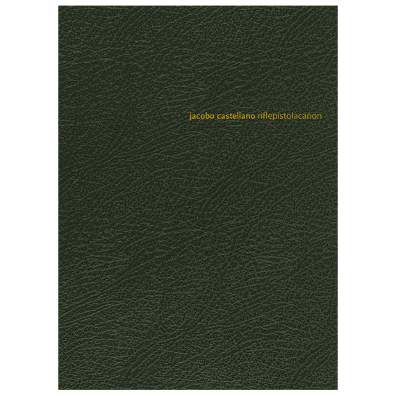Jacobo Castellano. Riflepistolacaã±on