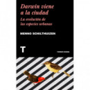 Darwin Viene a la Ciudad