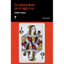 la Monarquã­a en el Siglo Xxi