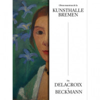 Obras Maestras de la Kunsthalle Bremen. - Guanxe Atlantic Marketplace