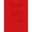 la Retorica Delle Puttane.