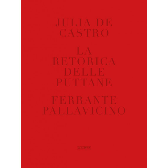 la Retorica Delle Puttane.