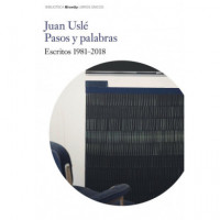 Juan Uslé. Pasos y Palabras. - Guanxe Atlantic Marketplace