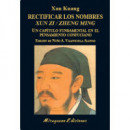 Rectificar los Nombres (xun Zi/zheng Ming)