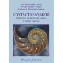 Contacto Sanador. Medicina Tradicional China y Tejido Fascial