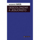 Descolonizar a Jesucristo