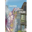 la Mariposa que No Queria Volar