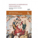 Imaginando las Independencias Hispanoamericanas