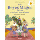los Reyes Magos Llevan Camisas Hawaianas