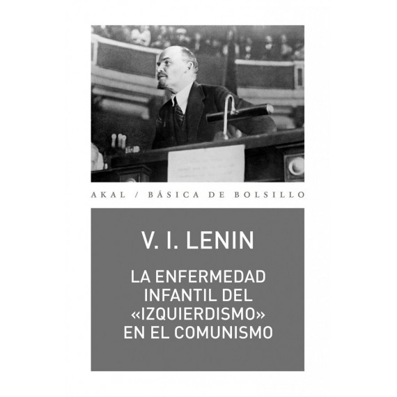la Enfermedad Infantil del Izquierdismo en el Comunismo