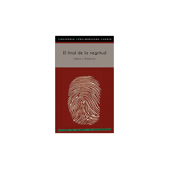 el Final de la Negritud