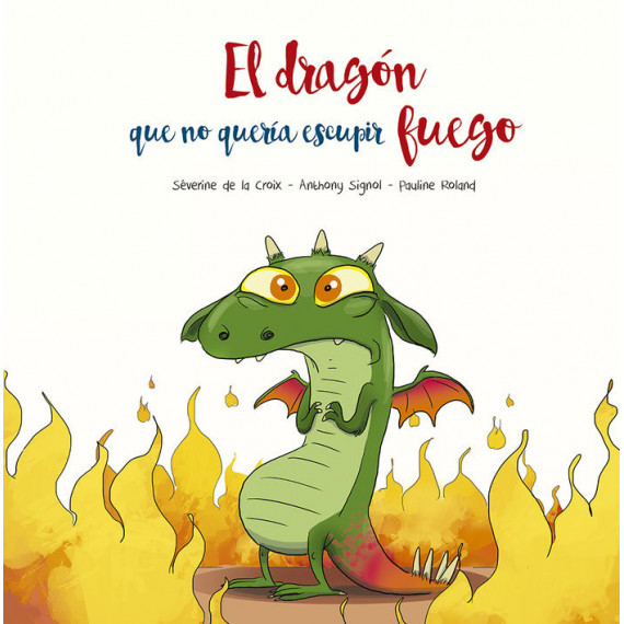 Dragon que No Queria Escupir Fuego,el
