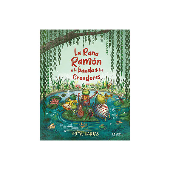 la Rana Ramon y la Banda de los Croadores