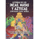 Leyendas de los Incas Mayas y Aztecas Contadas para Niãos
