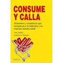 â¡â¡consume y Calla!!