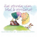 â¿las Princesas Usan Botas de Montaã±a?